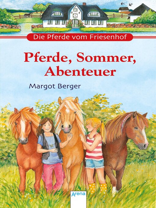 Title details for Pferde, Sommer, Abenteuer by Margot Berger - Available